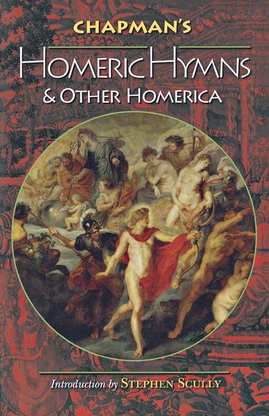 Produktbild: Chapman's Homeric Hymns and Other Homerica