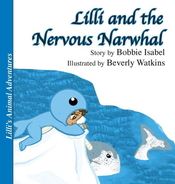 Produktbild: Lilli and the Nervous Narwhal