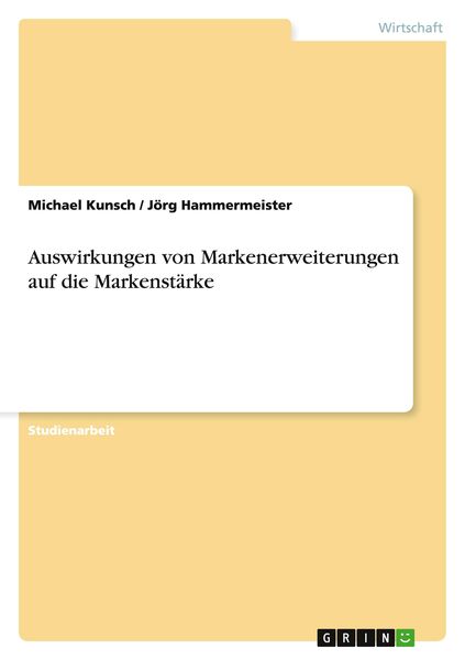Produktbild: Auswirkungen von Markenerweiterungen auf die Markenst&auml;rke