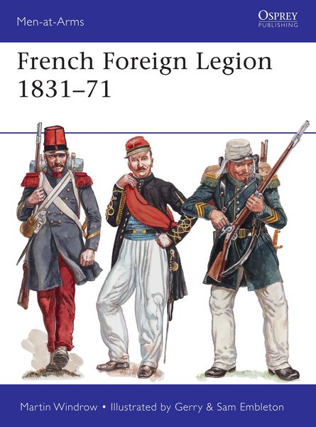 Produktbild: French Foreign Legion 1831-71