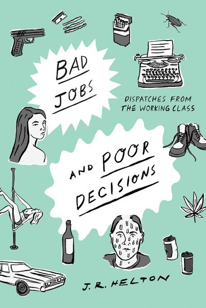 Produktbild: Bad Jobs and Poor Decisions