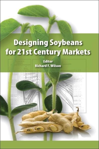 Produktbild: Designing Soybeans for 21st Century Markets