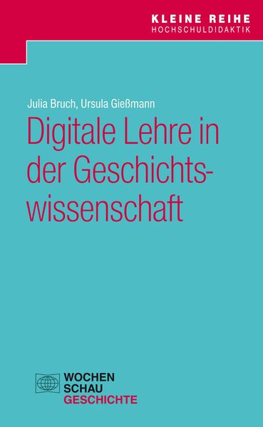 Produktbild: Digitale Lehre in der Geschichtswissenschaft