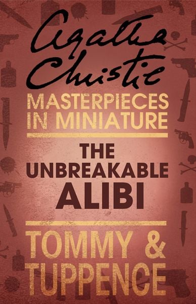 Produktbild: The Unbreakable Alibi