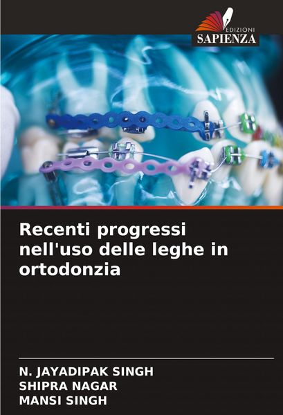 Produktbild: Recenti progressi nell'uso delle leghe in ortodonzia