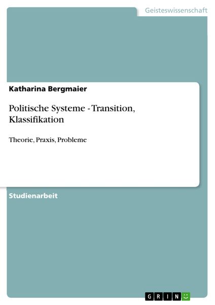 Produktbild: Politische Systeme - Transition, Klassifikation