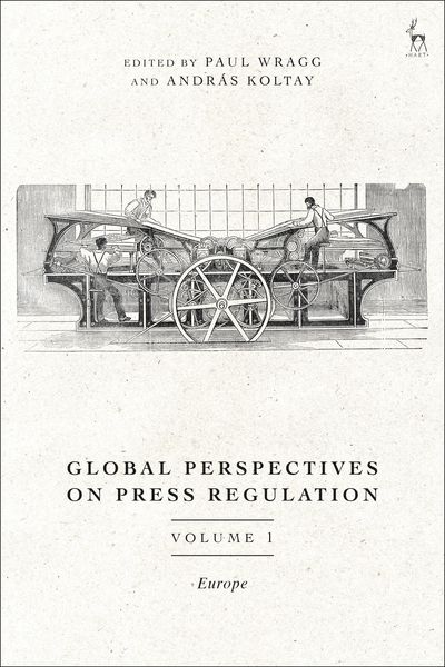 Produktbild: Global Perspectives on Press Regulation, Volume 1