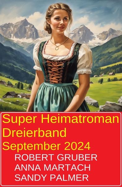 Produktbild: Super Heimatroman Dreierband September 2024