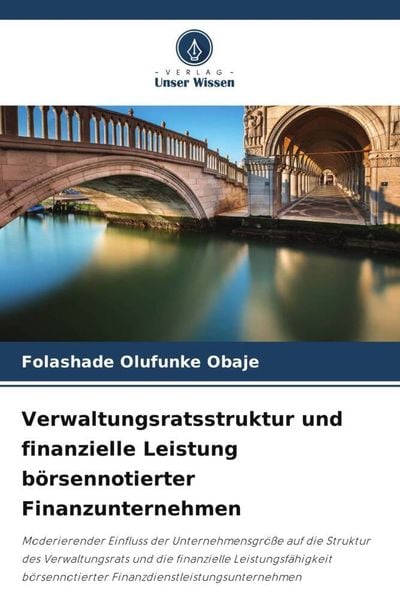Produktbild: Verwaltungsratsstruktur und finanzielle Leistung b&ouml;rsennotierter Finanzunternehmen