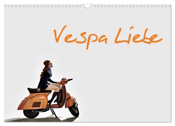 Vespa Liebe (Wandkalender 2025 DIN A3 quer), CALVENDO Monatskalender