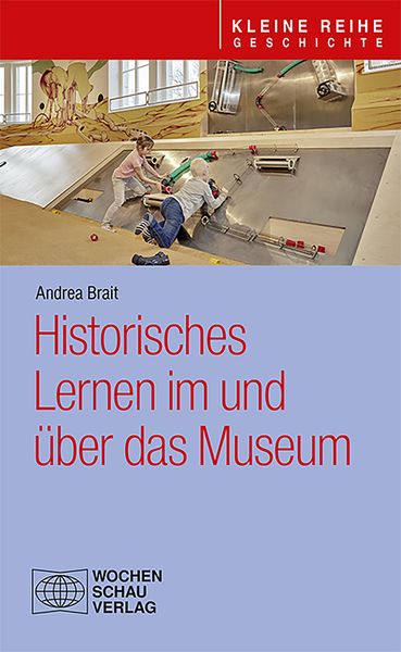 Produktbild: Historisches Lernen im und &uuml;ber das Museum