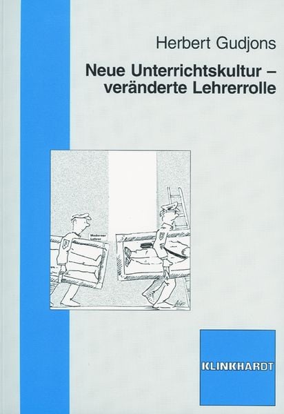 Produktbild: Neue Unterrichtskultur - ver&auml;nderte Lehrerrolle