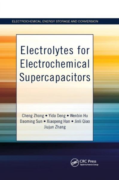 Produktbild: Zhong, C: Electrolytes for Electrochemical Supercapacitors