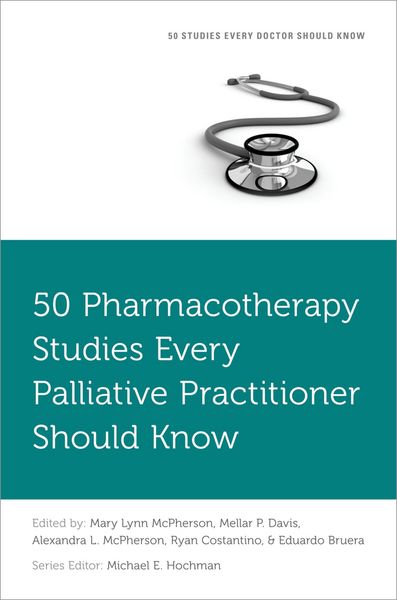 Produktbild: 50 Pharmacotherapy Studies Every Palliative Practitioner Should Know
