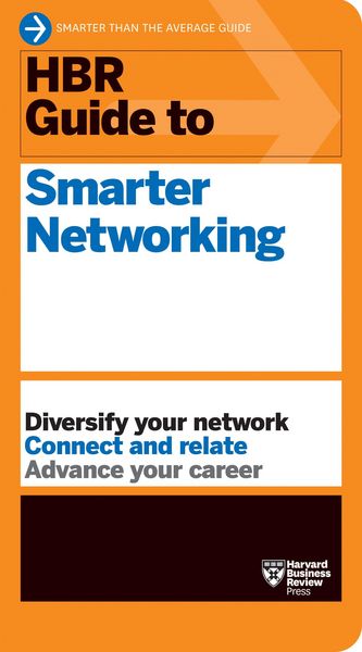 Produktbild: HBR Guide to Smarter Networking (HBR Guide Series)