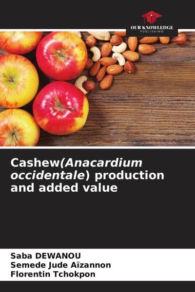 Produktbild: Cashew(Anacardium occidentale) production and added value