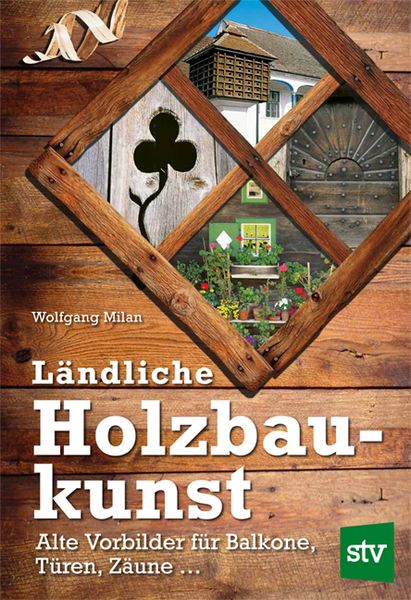 Produktbild: L&auml;ndliche Holzbaukunst