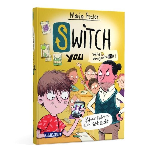 Produktbild: SWITCH YOU. V&ouml;llig &uuml;bergeschnAPPt! 2: Lehrer haben's auch nicht leicht