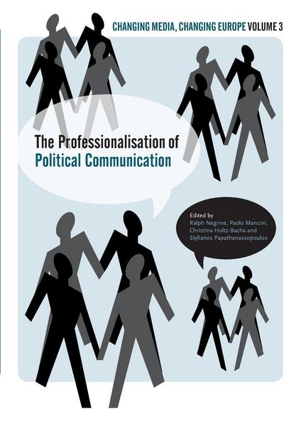 Produktbild: The Professionalisation of Political Communication