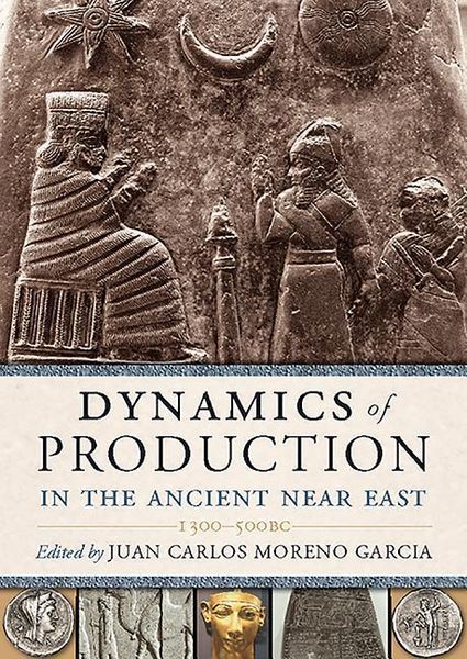 Produktbild: Dynamics of Production in the Ancient Near East