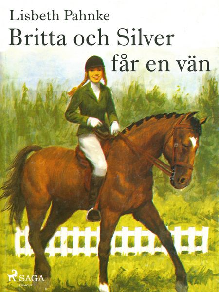 Produktbild: Britta och Silver f&aring;r en v&auml;n