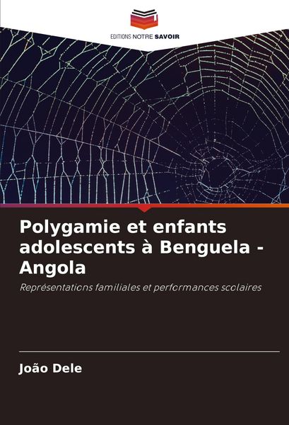 Produktbild: Polygamie et enfants adolescents &agrave; Benguela - Angola