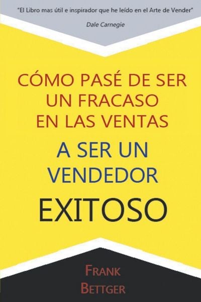 Produktbild: Como Pase de Ser un fracaso en las Ventas a Ser un Vendedor Exitoso