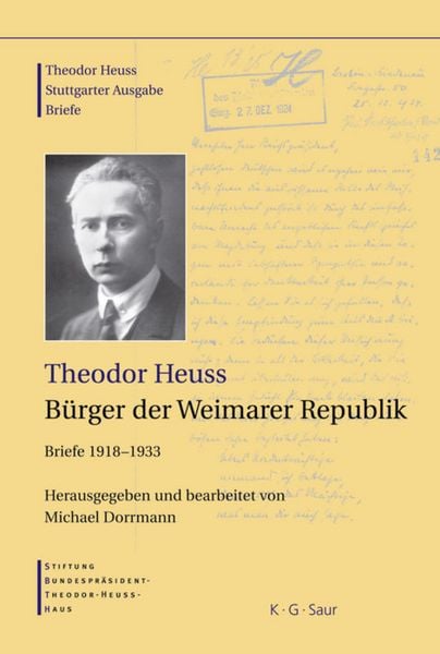 Produktbild: Theodor Heuss: Theodor Heuss. Briefe / Theodor Heuss, B&uuml;rger der Weimarer Republik