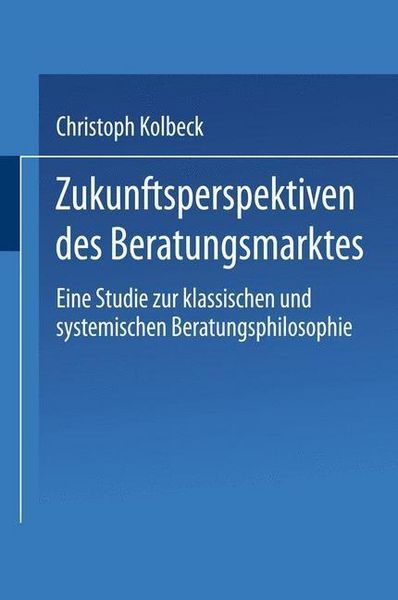 Produktbild: Zukunftsperspektiven des Beratungsmarktes