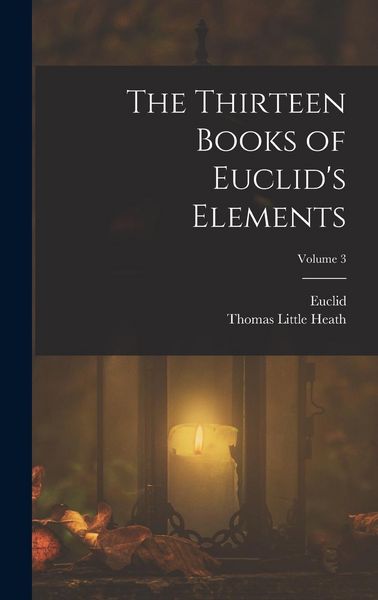 Produktbild: The Thirteen Books of Euclid's Elements; Volume 3