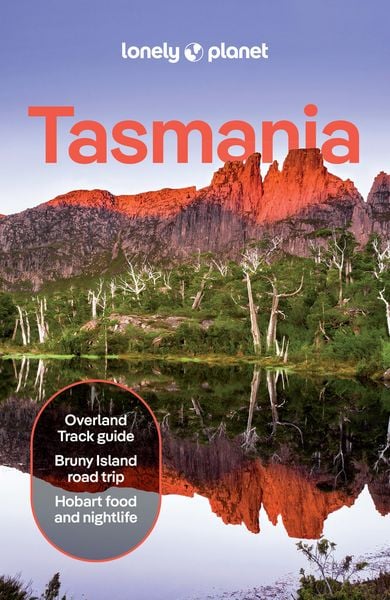 Lonely Planet Tasmania, Taschenbuch von Steve Waters , Brett Atkinson, Lonely Planet, 9781838699642