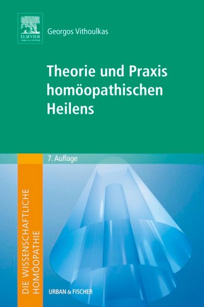 Produktbild: Die wissenschaftliche Hom&ouml;opathie. Theorie und Praxis hom&ouml;opathischen Heilens
