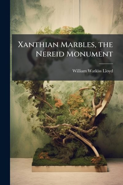 Produktbild: Xanthian Marbles, the Nereid Monument