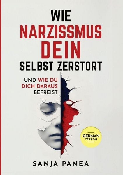 Produktbild: Wie Narzissmus Dein Selbst zerst&ouml;rt
