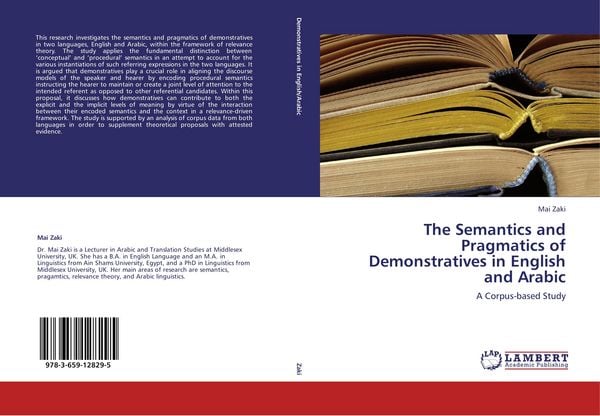 Produktbild: The Semantics and Pragmatics of Demonstratives in English and Arabic