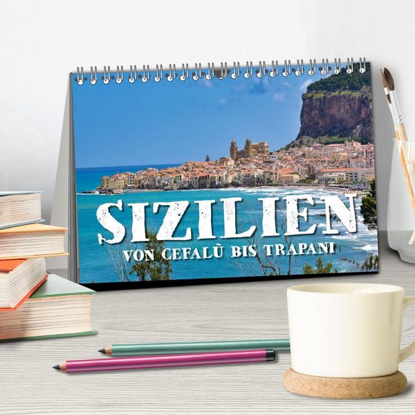Produktbild: Sizilien &ndash; von Cefal&ugrave; bis Trapani (Tischkalender 2026 DIN A5 quer), CALVENDO Monatskalender