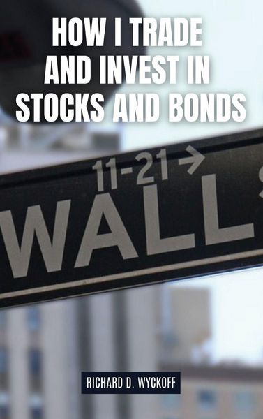Produktbild: How I Trade and Invest in Stocks and Bonds