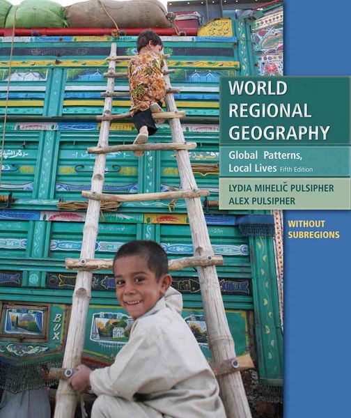 Produktbild: World Regional Geography Without Subregions: Global Patterns, Local Lives
