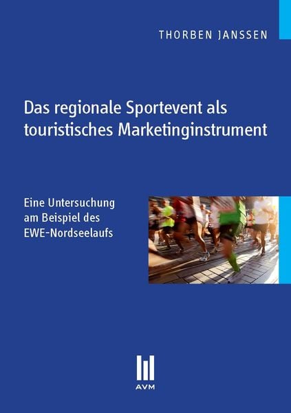 Produktbild: Das regionale Sportevent als touristisches Marketinginstrument
