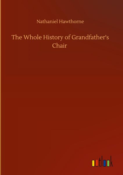 Produktbild: The Whole History of Grandfather's Chair