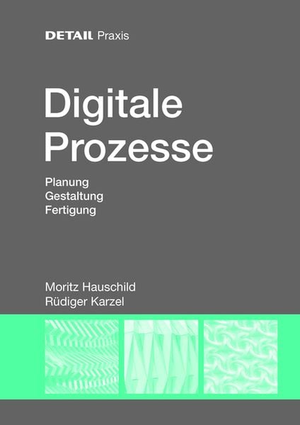 Produktbild: DETAIL PRAXIS - Digitale Prozesse