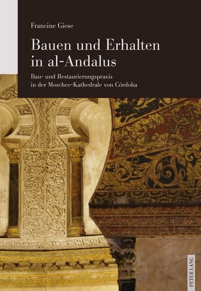 Produktbild: Bauen und Erhalten in al-Andalus