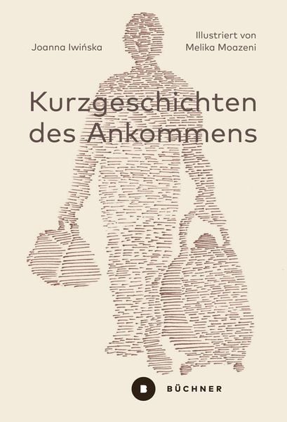 Produktbild: Kurzgeschichten des Ankommens
