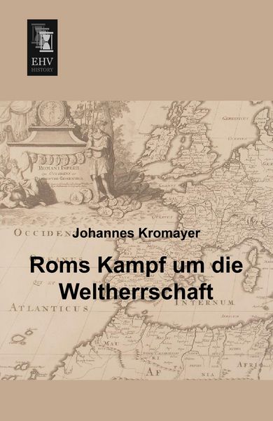 Produktbild: Roms Kampf um die Weltherrschaft