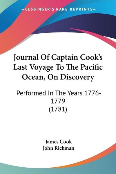 Produktbild: Journal Of Captain Cook's Last Voyage To The Pacific Ocean, On Discovery