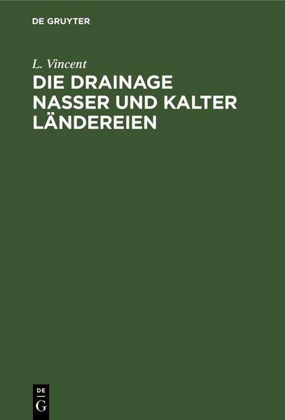 Produktbild: Die Drainage nasser und kalter L&auml;ndereien