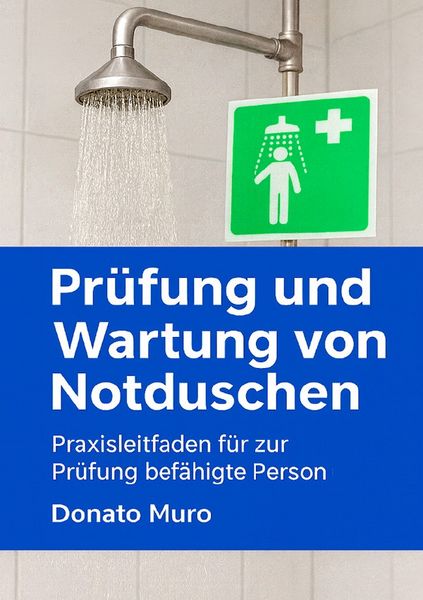 Produktbild: Pr&uuml;fung und Wartung von Notduschen