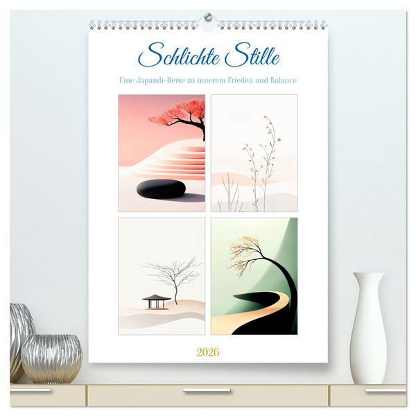 Produktbild: Schlichte Stille (hochwertiger Premium Wandkalender 2026 DIN A2 hoch), Kunstdruck in Hochglanz