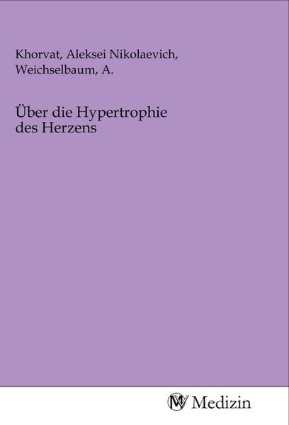 Produktbild: &Uuml;ber die Hypertrophie des Herzens