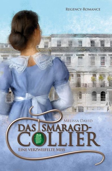 Produktbild: Das Smaragd-Collier - Eine verzweifelte Miss